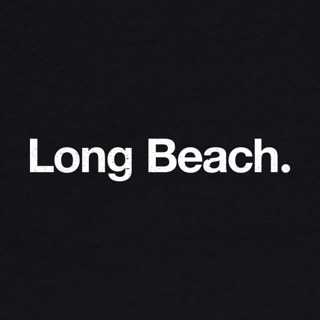 Long Beach. by TheAllGoodCompany